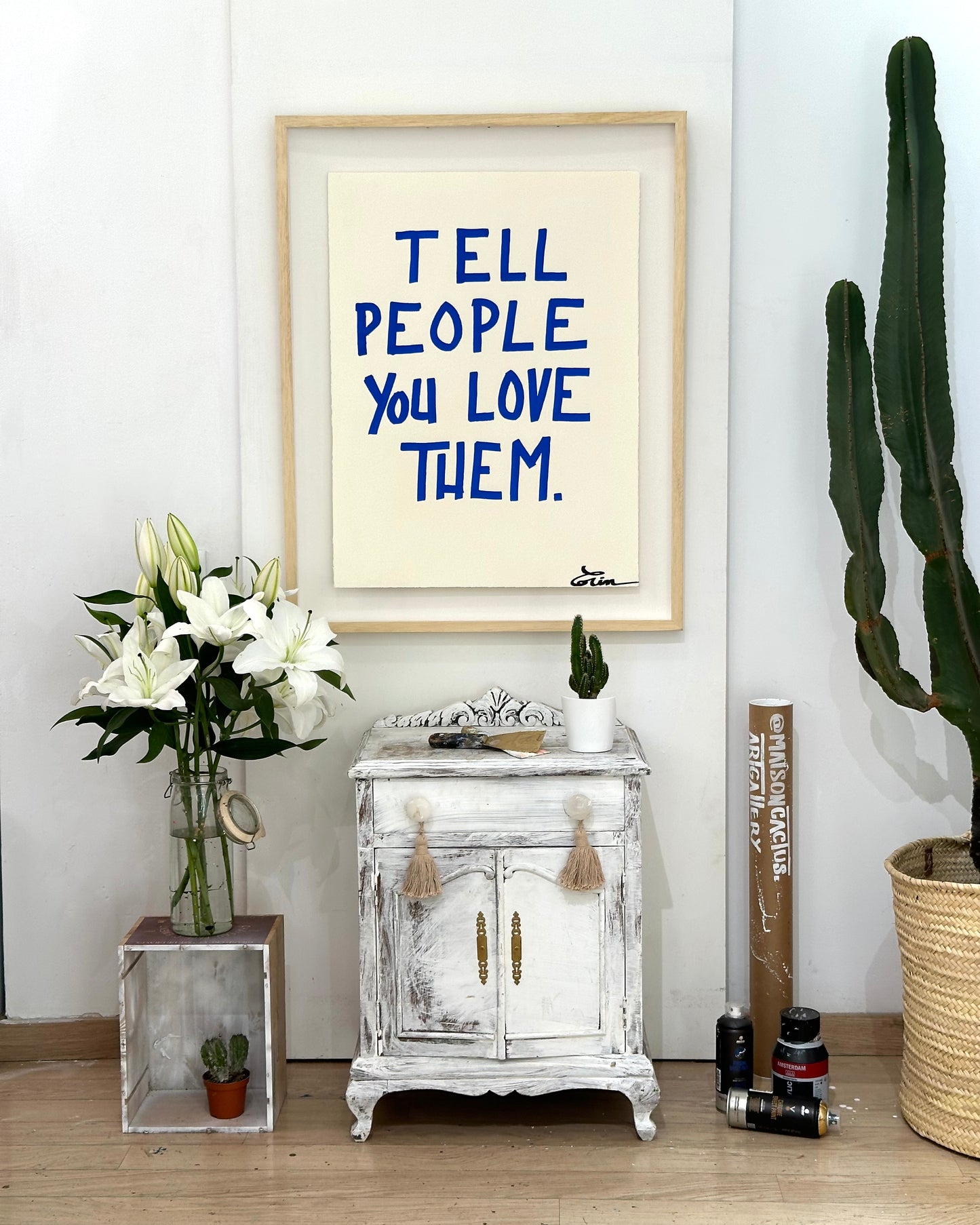 TELL PEOPLE YOU LOVE THEM
