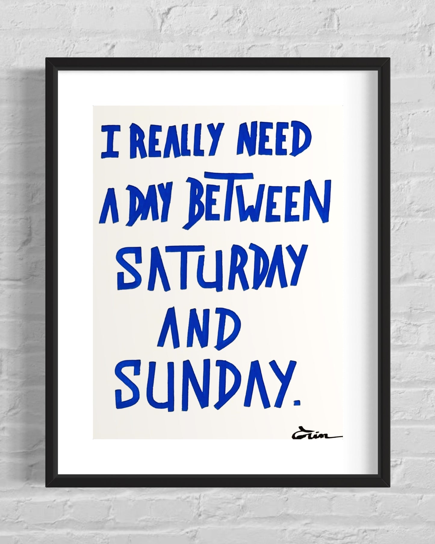 I REALLY NEED A DAY ...
