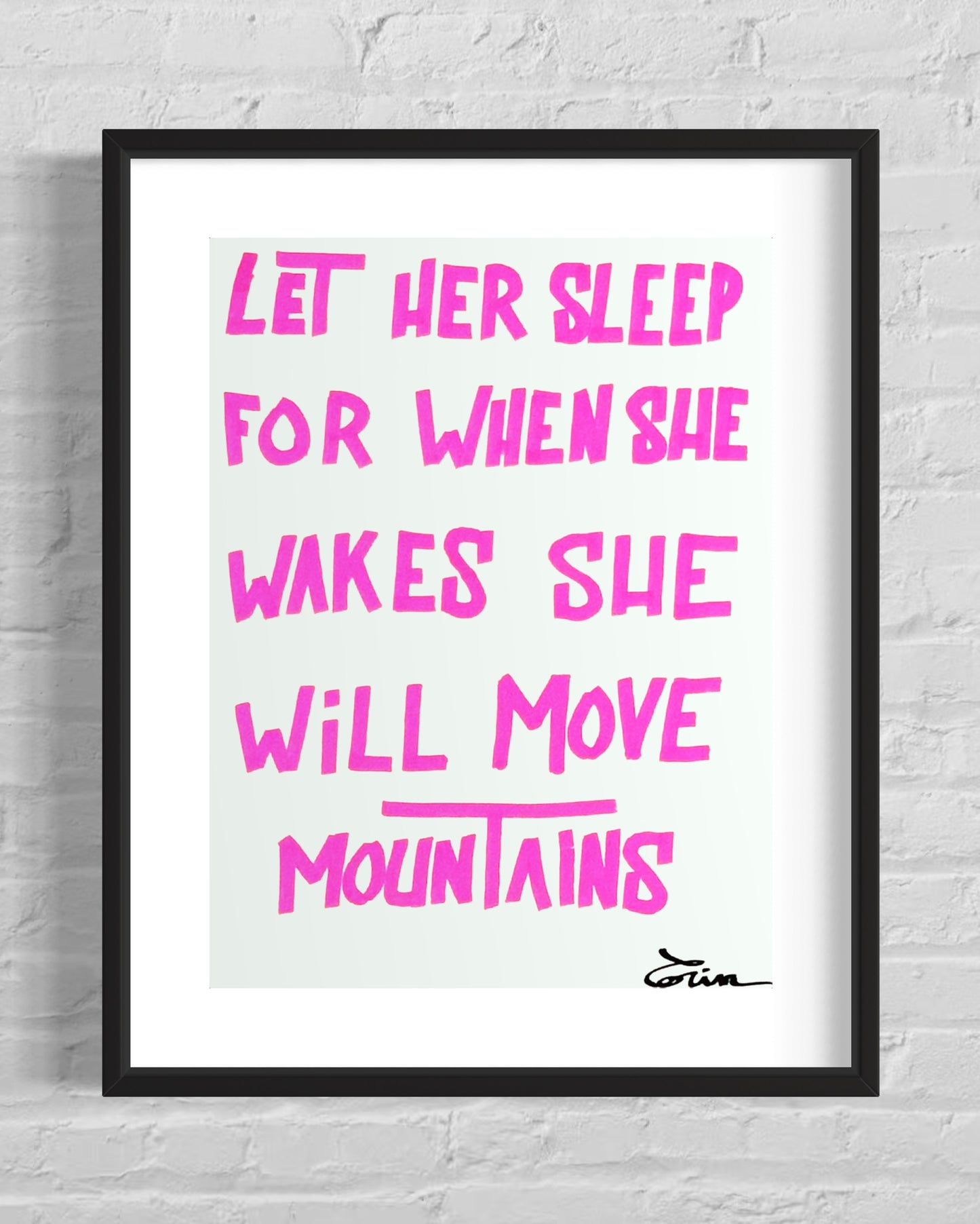 LET HER SLEEP FOR WHEN SHE WAKES...