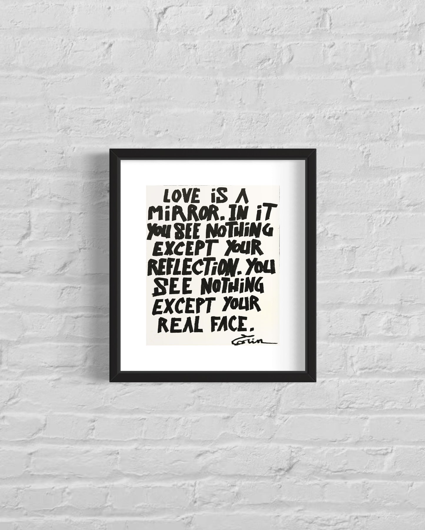 LOVE IS A MIRROR - SMALL