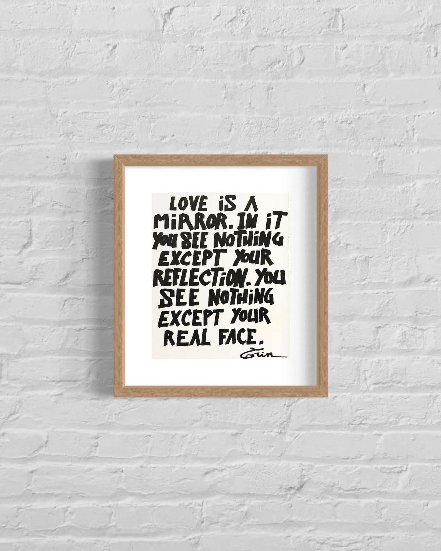 LOVE IS A MIRROR - SMALL