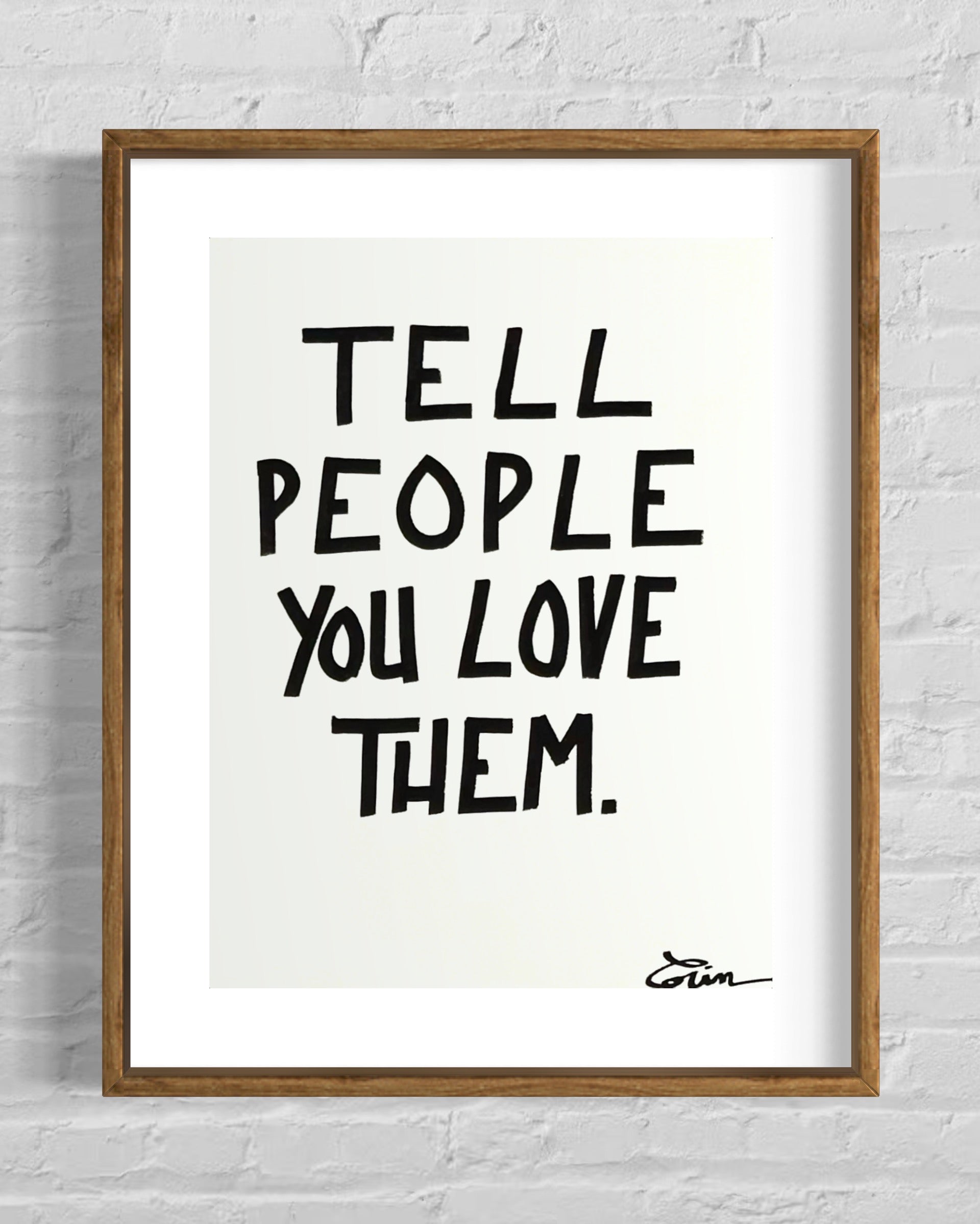 TELL PEOPLE YOU LOVE THEM MAISON CACTUS Tell people you love them maison cactus