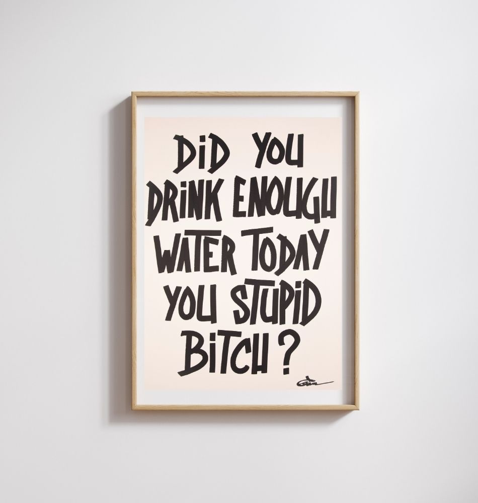 HD Print Quote: Did You Drink Enough Water? – MAISON CACTUS, image size:950x1000