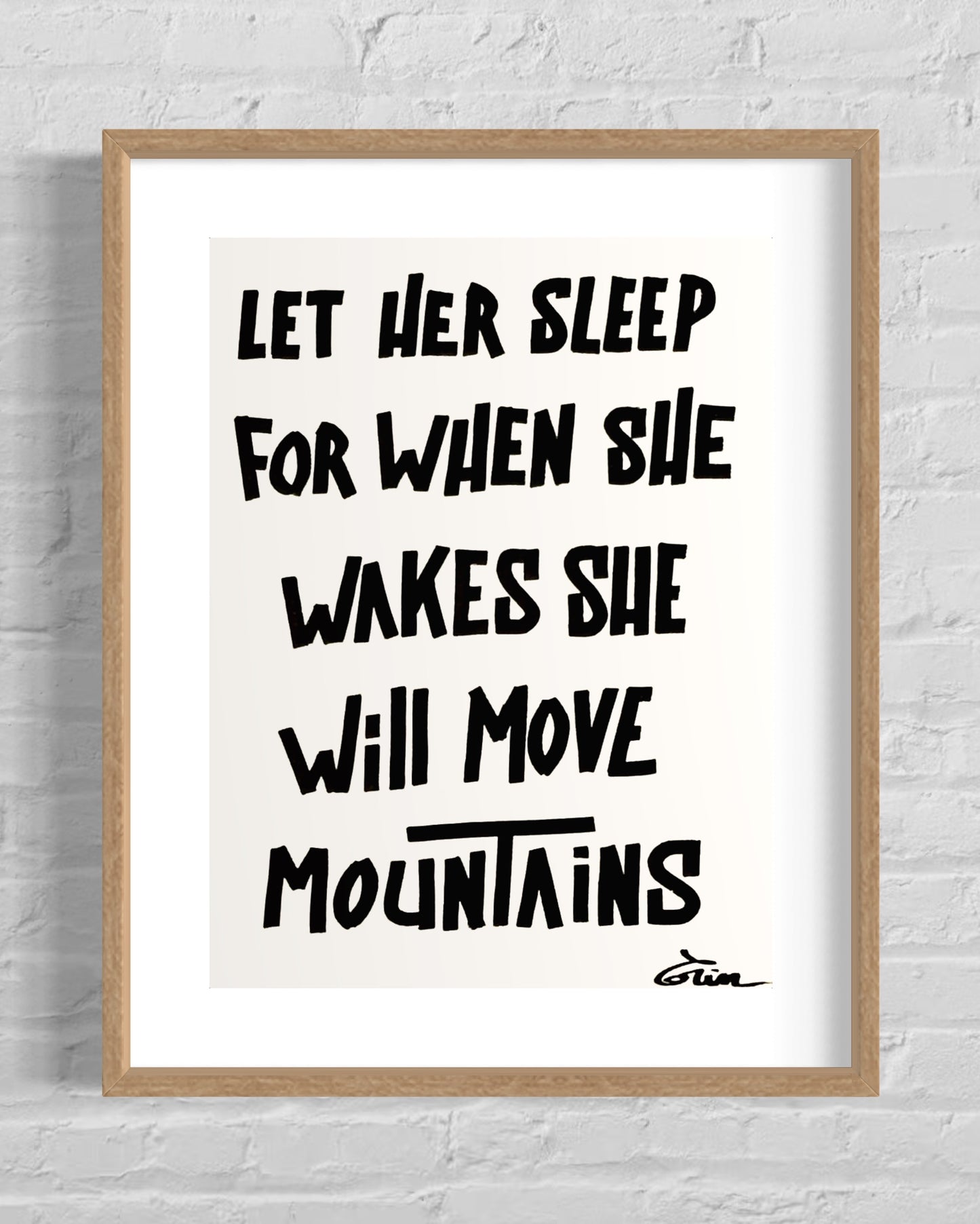 LET HER SLEEP FOR WHEN SHE WAKES...