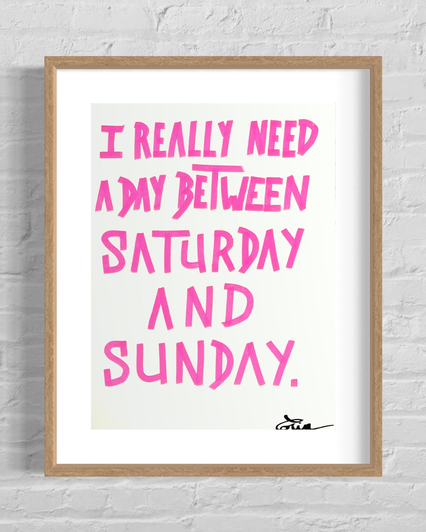 I REALLY NEED A DAY ...