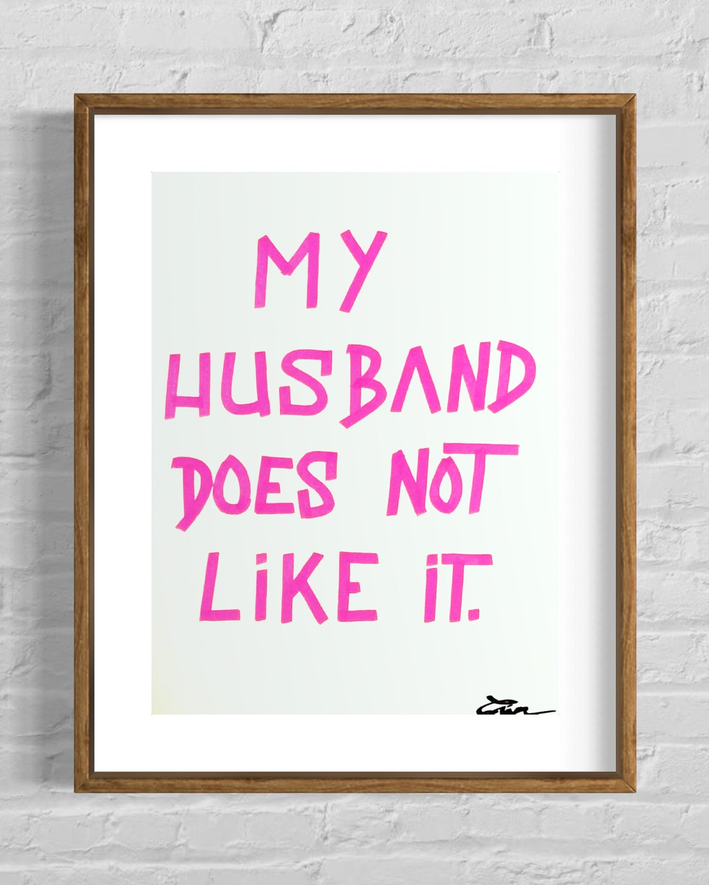 MY HUSBAND DOES NOT LIKE IT