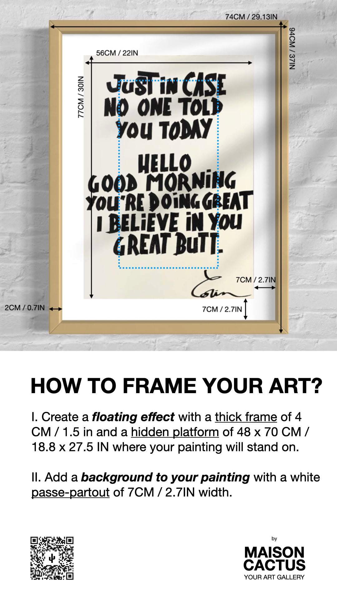 JUST IN CASE NO ONE TOLD YOU TODAY HELLO GOOD MORNING YOU'RE DOING GREAT I BELIEVE IN YOU GREAT BUTT | Black Wood Frame - Motivational Quote