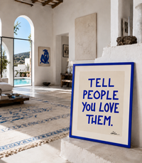 Tell People You Love Them