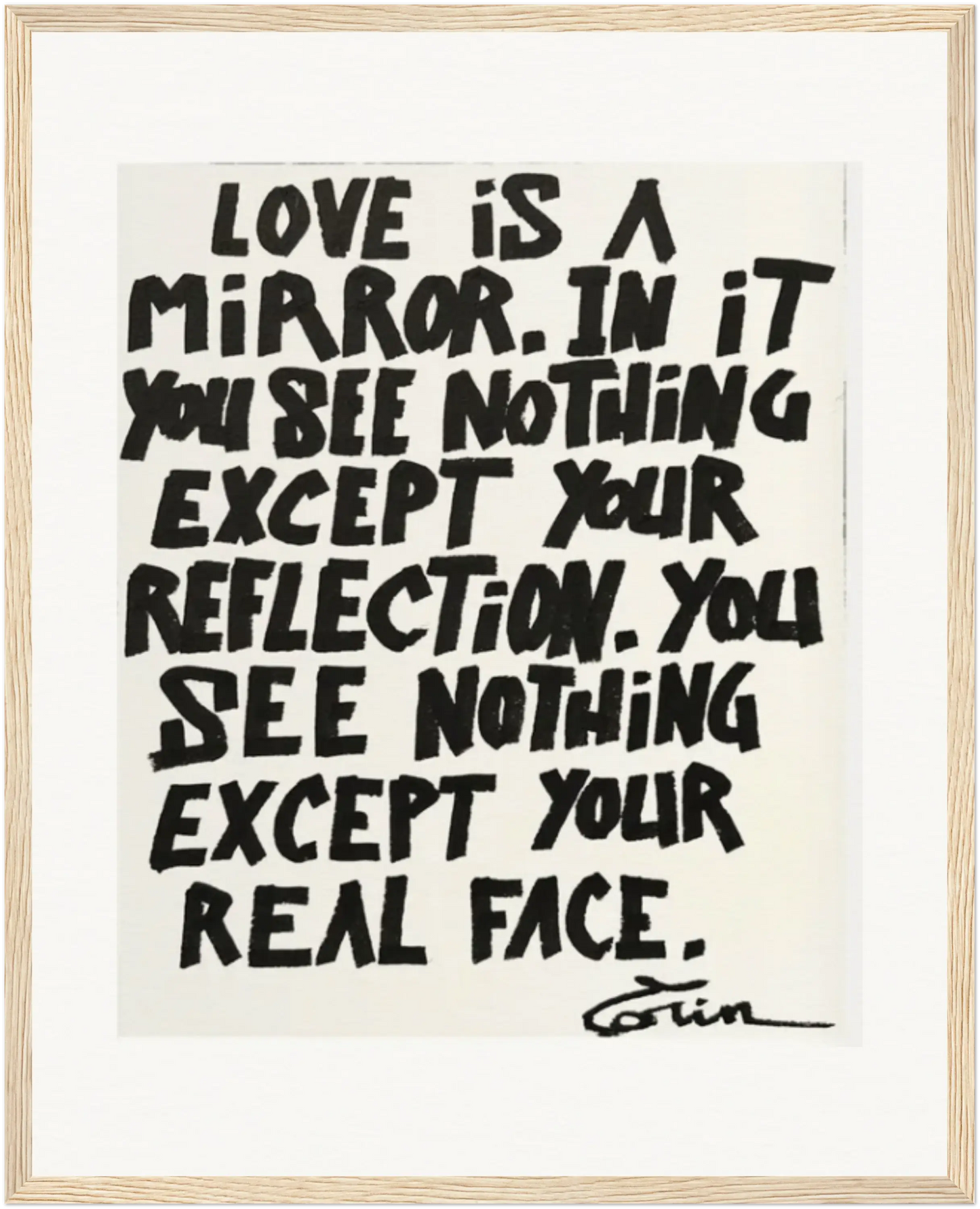 LOVE IS A MIRROR - SMALL