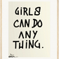 GIRLS CAN DO ANYTHING