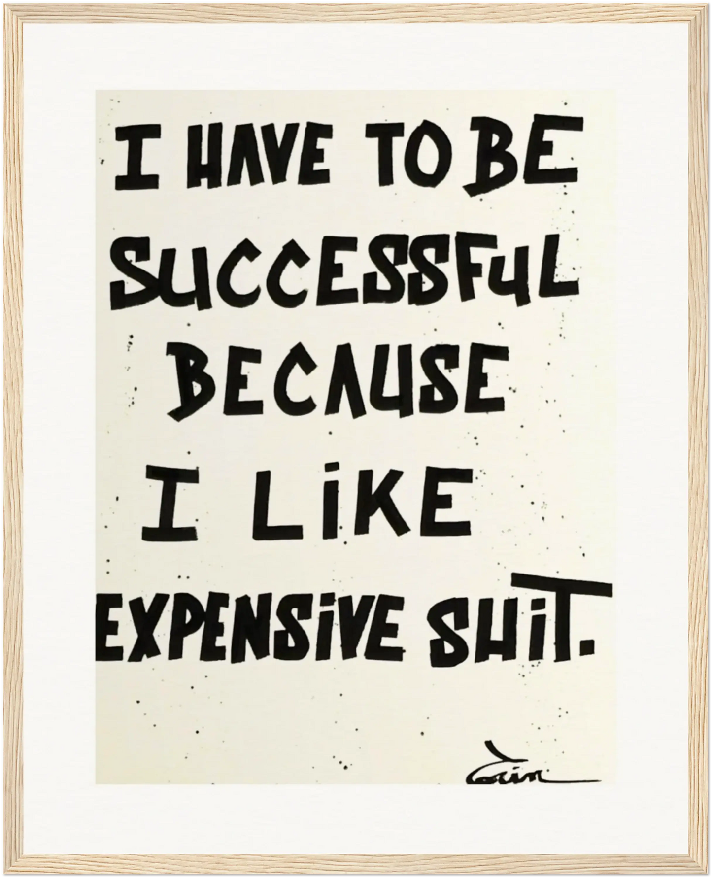 I HAVE TO BE SUCCESSFUL....