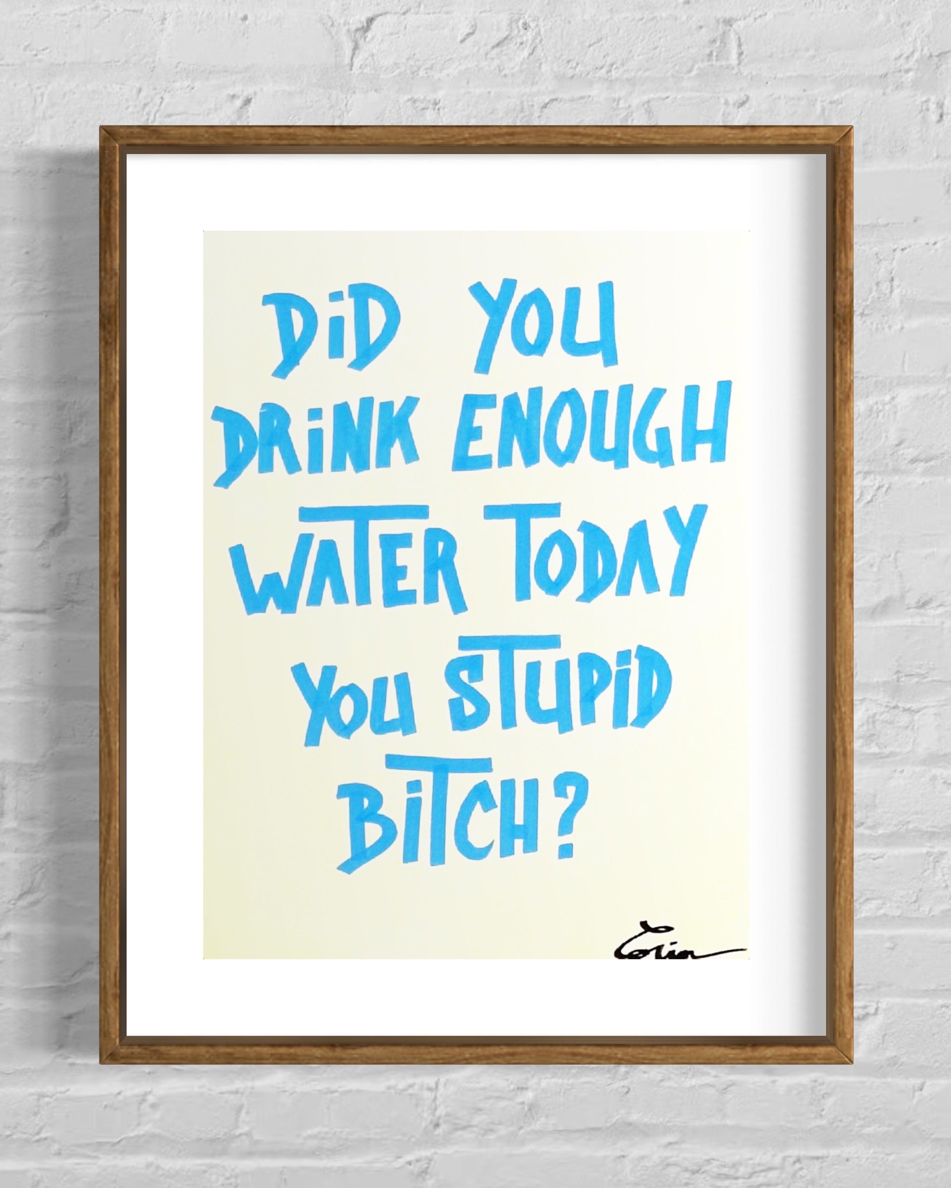 Maison Cactus humorous hydration reminder art in blue sky frame