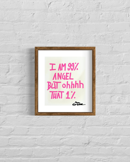 I AM 99% ANGEL - SMALL