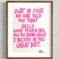 "Just in Case No One Told You Today" pink wood frame by Maison Cactus