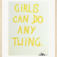 GIRLS CAN DO ANYTHING